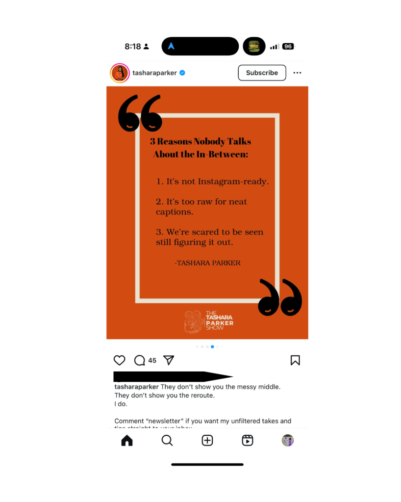 A social media post featuring a quote by Tashara Parker discussing reasons why people don't talk about the messy in-between stages of life. The post highlights three main reasons: it’s not Instagram-ready, it’s too raw for neat captions, and the fear of being seen while still figuring things out.