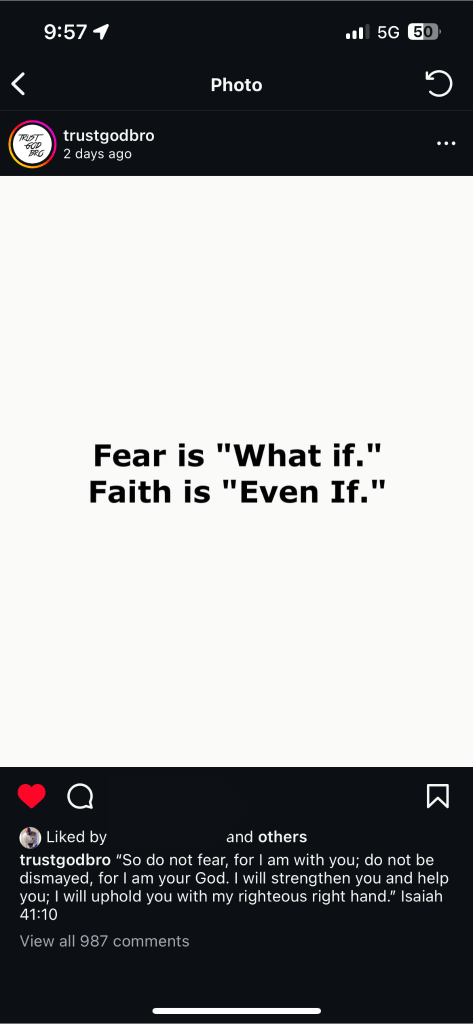 Text graphic with the message: 'Fear is "What if." Faith is "Even If."'